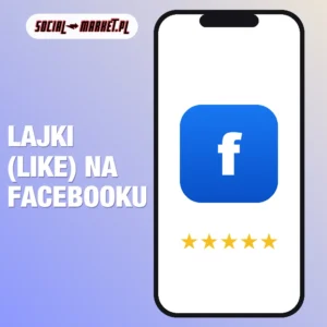 Lajki (like) na Facebooku, social-market.pl