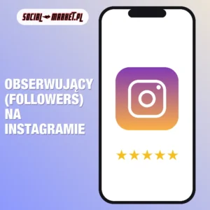 Obserwujący (followers) na Instagramie, social-market.pl