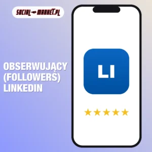 Obserwujący (followers) LinkedIn, social-market.pl