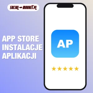 App Store instalacje aplikacji, social-market.pl