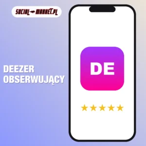 Deezer obserwujący, social-market.pl