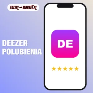 Deezer polubienia, social-market.pl
