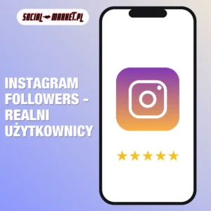 Instagram followers - realni użytkownicy, social-market.pl