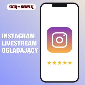 Instagram Livestream Oglądający, social-market.pl