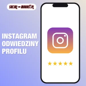 Instagram odwiedziny profilu, social-market.pl