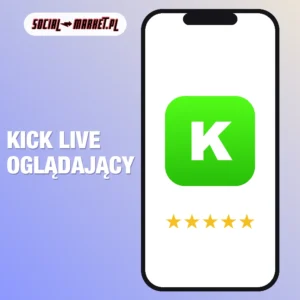 Kick live oglądający (widzowie na żywo), social-market.pl