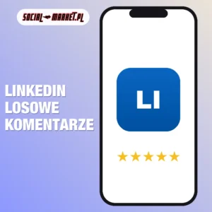 Linkedin losowe komentarze, social-market.pl