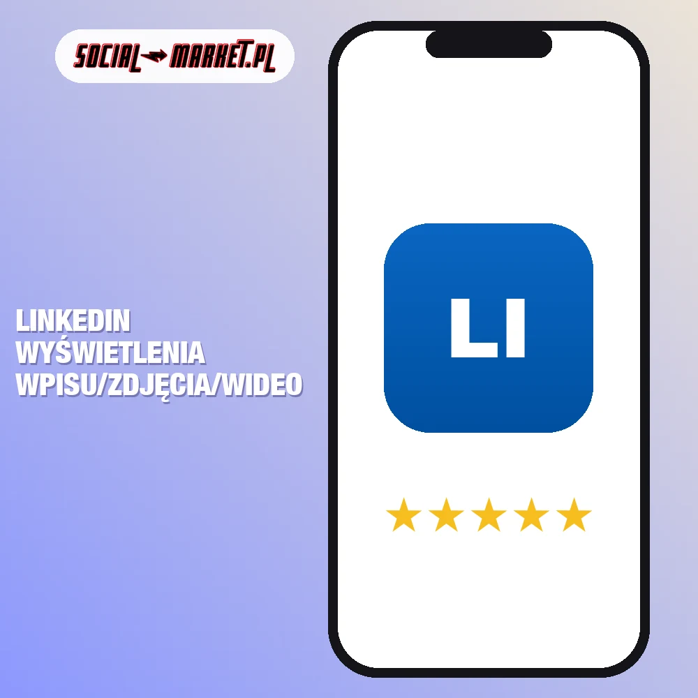Linkedin wyświetlenia wpisu/zdjęcia/wideo 1 Linkedin wyświetlenia wpisu/zdjęcia/wideo, social-market.pl