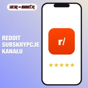 Reddit subskrypcje kanału, social-market.pl