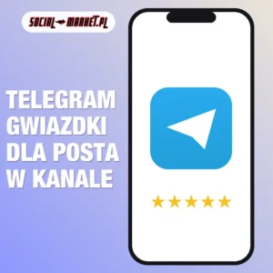 Telegram gwiazdki dla posta w kanale, social-market.pl