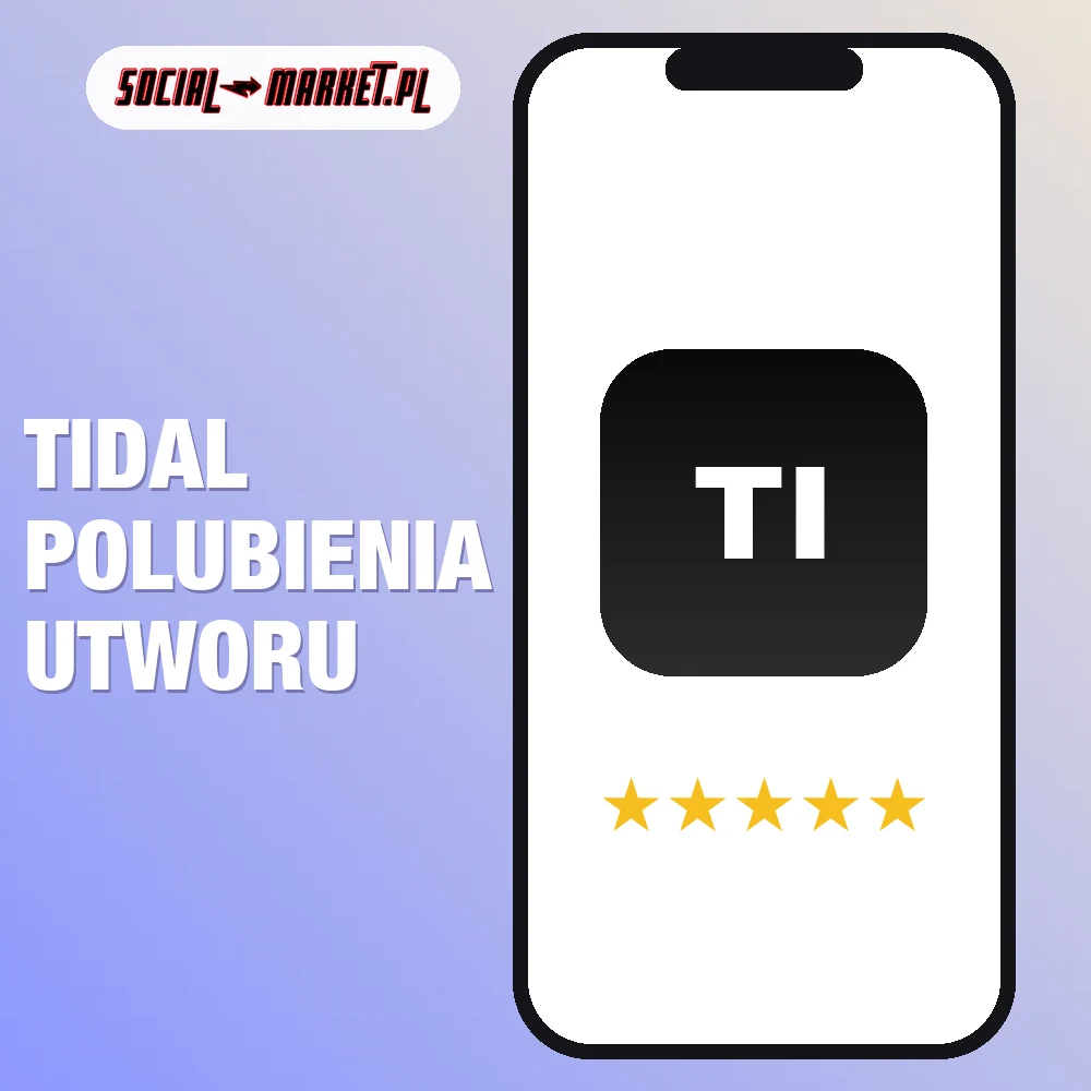 Tidal polubienia utworu 1 Tidal polubienia utworu, social-market.pl