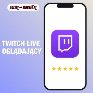 Twitch live oglądający, social-market.pl