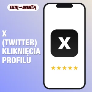 X (twitter) kliknięcia profilu, social-market.pl