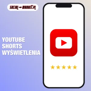 Youtube shorts wyświetlenia, social-market.pl