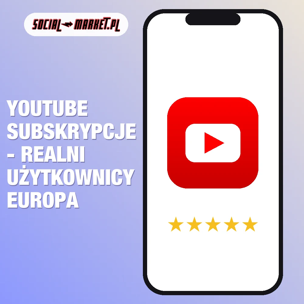 Youtube subskrypcje - realni użytkownicy Europa 1 Youtube subskrypcje - realni użytkownicy Europa, social-market.pl