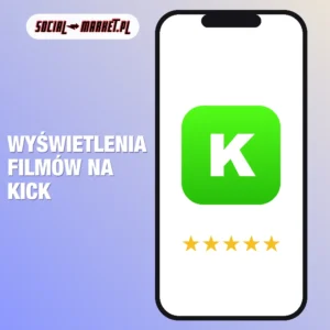 Wyświetlenia filmów na Kick, social-market.pl