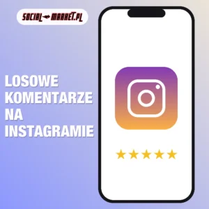 Losowe komentarze na Instagramie, social-market.pl