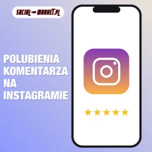 Polubienia komentarza na Instagramie, social-market.pl