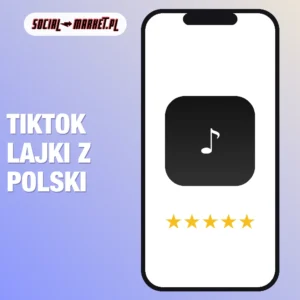 TikTok lajki z Polski, social-market.pl