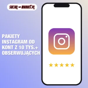 Pakiety Instagram od kont z 10 tys.+ obserwujących (30 dni), social-market.pl