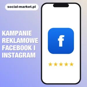 Kampanie reklamowe Facebook i Instagram (Meta Ads), social-market.pl