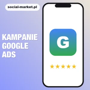 Kampanie Google Ads, social-market.pl
