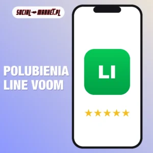 Polubienia LINE VOOM, social-market.pl