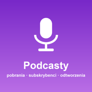 Pobrania podcastu w Apple Podcasts (5 ostatnich odcinków)
