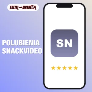 Polubienia SnackVideo, social-market.pl