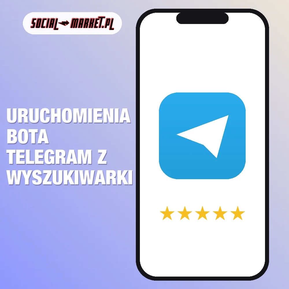 Uruchomienia bota Telegram z wyszukiwarki 1 Uruchomienia bota Telegram z wyszukiwarki, social-market.pl