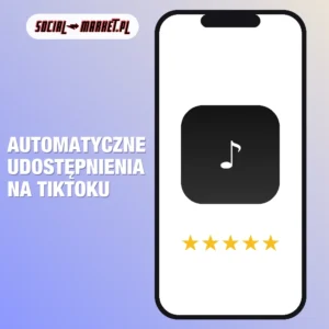 Automatyczne udostępnienia na TikToku, social-market.pl