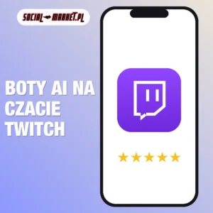 Boty AI na czacie Twitch, social-market.pl