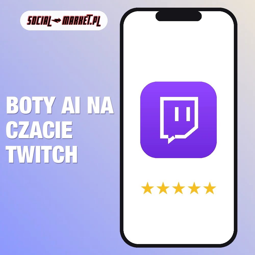 Boty AI na czacie Twitch 1 Boty AI na czacie Twitch, social-market.pl