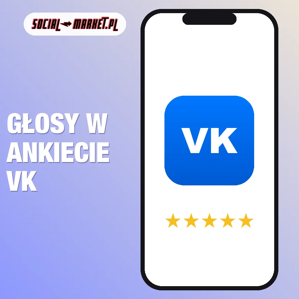 Głosy w ankiecie VK 1 Głosy w ankiecie VK, social-market.pl