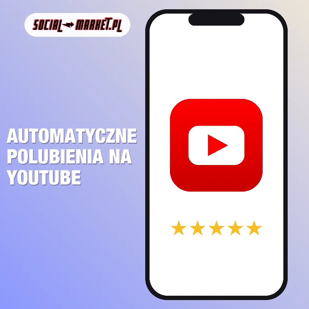 Automatyczne polubienia na YouTube 1 Automatyczne polubienia na YouTube, social-market.pl